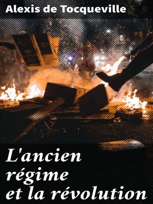 cover image of L'ancien régime et la révolution